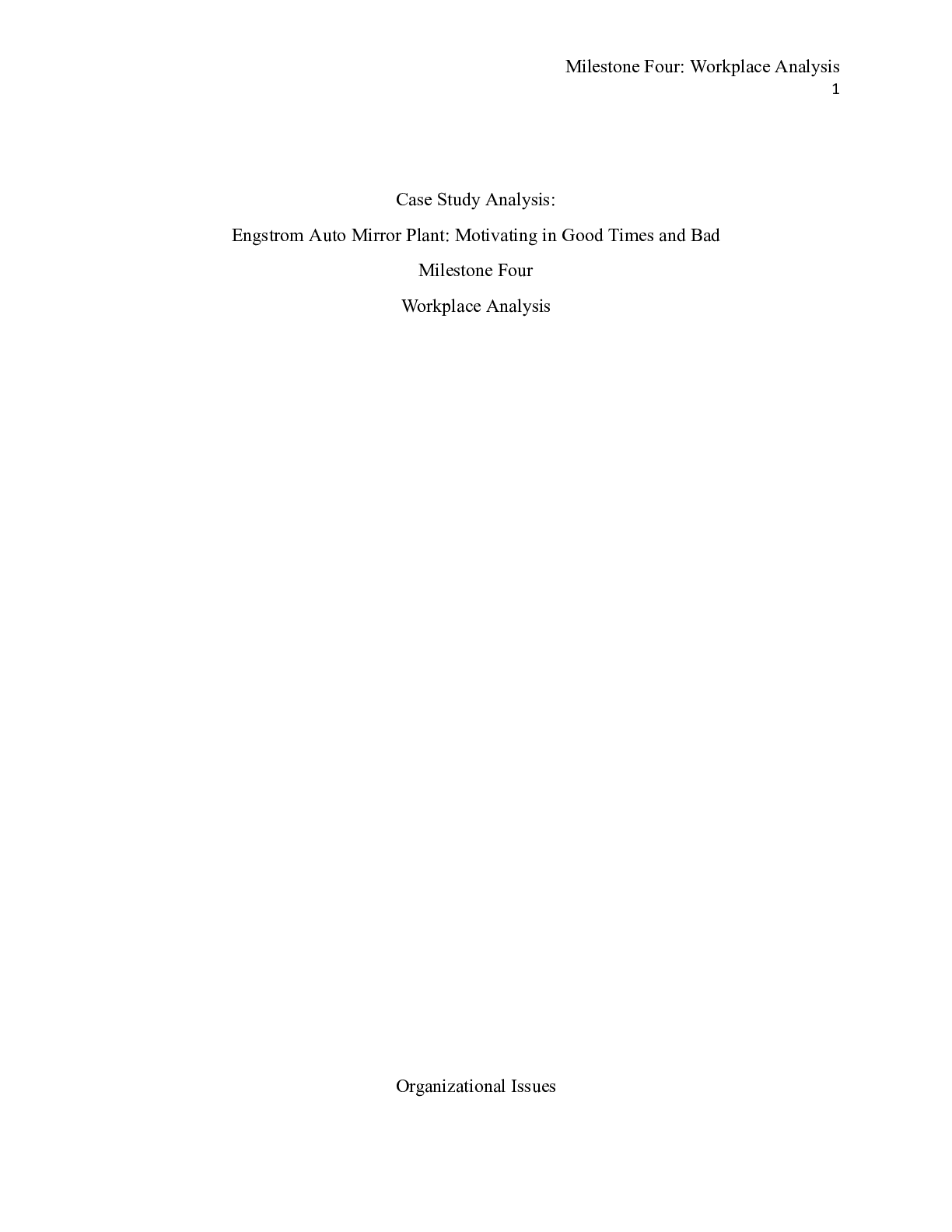 Preview image for Engstrom Auto Mirror Plant Motivating in Good Times and Bad MilestoneFour.docx (1)    Case